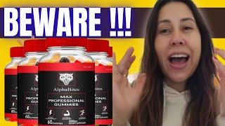 ALPHABITES REVIEW (❌⚠️WATCH THIS!❌⚠️) ALPHABITES MALE ENHANCEMENT GUMMIES - ALPHABITES