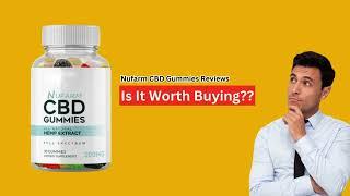 Nufarm CBD Gummies Reviews — Read Reviews, Ingredients, Uses, Benefits And More?