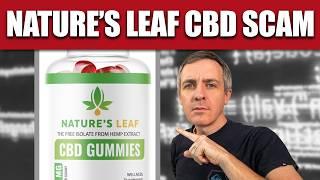 Exposing the Nature's Leaf CBD Gummies Celebrity Scams and Fake Reviews