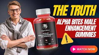 Alpha Bites Male Enhancement Gummies Review | Elevate Stamina & Confidence with Natural Boosts! 