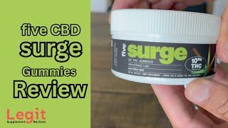 Five CBD Surge Gummies Review (10mg per gummy) - Sharing My Experience