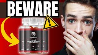 ALPHABITES REVIEW (❌⚠️BEWARE!❌⚠️) ALPHA BITES MALE ENHANCEMENT GUMMIES - ALPHABITES