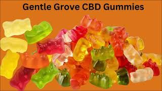 Gentle Groove CBD Gummies - Price, Reviews, Benefits, Uses, Complaints & Warnings?