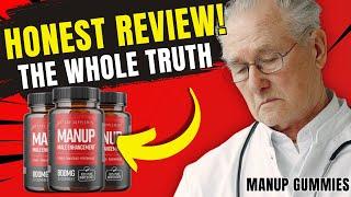 MANUP GUMMIES REVIEW 