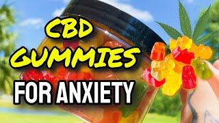 CBD Gummies For Anxiety And Stress (CAUTION: Watch Before Buying!)