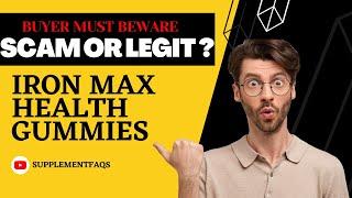 Iron Max Health Gummies Reviews and Warning - Watch Before Buying?