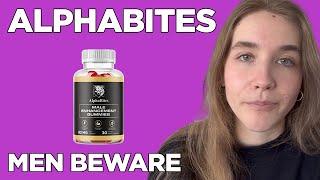 ALPHA BITES REVIEW (❌⚠️BEWARE!❌⚠️)  ALPHABITES MALE ENHANCEMENT GUMMIES - ALPHABITES CAPSULES