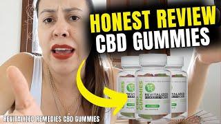 REVITALIZED REMEDIES CBD GUMMIES 