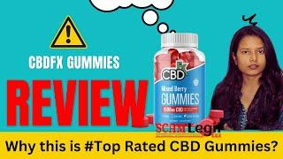 CBDfx Gummies Review #Top Rated CBD Gummy 